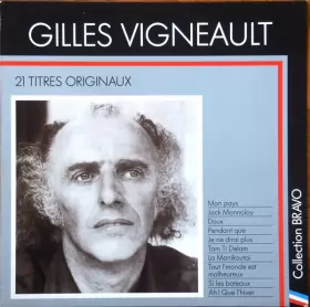 Couverture du produit · Bravo A Gilles Vigneault