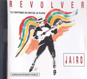 Couverture du produit · Revolver "Le Fantôme Du Rio De La Plata"