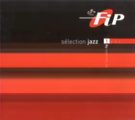 Couverture du produit · Fip Sélection Jazz 1