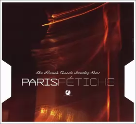 Couverture du produit · Paris Fétiche (The French Classic Rendez-Vous)
