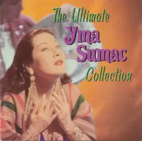 Couverture du produit · The Ultimate Yma Sumac Collection