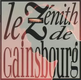 Couverture du produit · Le Zénith De Gainsbourg