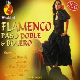 Couverture du produit · The World Of Flamenco Paso Doble & Bolero