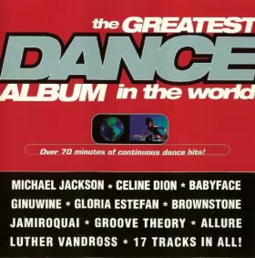 Couverture du produit · The Greatest Dance Album In The World