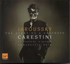 Couverture du produit · Carestini - The Story Of A Castrato