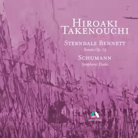 Couverture du produit · Sterndale Bennett  Piano Sonata Op. 13, Schumann Symphonic Studies 