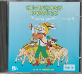Couverture du produit · Chansons Dorées De Notre Enfance Volume 4