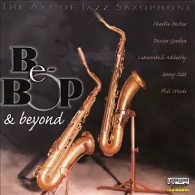 Couverture du produit · The Art Of Jazz Saxophone: Be-bop & Beyond Vol. 2