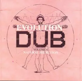 Couverture du produit · Evolution Of Dub Volume 4: Natural Selection