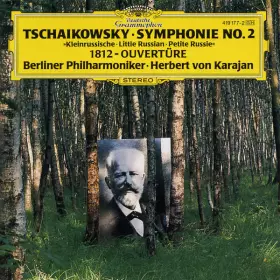 Couverture du produit · Symphonie No. 2 »Kleinrussische • Little Russian • Petite Russie« • 1812 - Ouvertüre