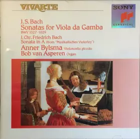 Couverture du produit · J. S. Bach Sonatas For Viola Da Gamba Bwv 1027-1029 . Sonata In A (From "Musikalisches Vielerley")