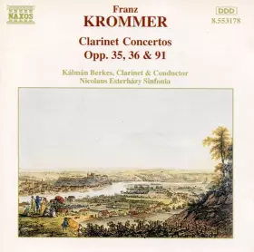 Couverture du produit · Clarinet Concertos Opp. 35, 36 & 91