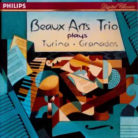 Couverture du produit · Beaux Arts Trio Plays Turina · Granados