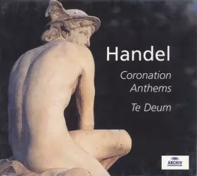 Couverture du produit · Coronation Anthems, Te Deum
