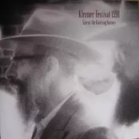 Couverture du produit · Klezmer Festival 1998 - Live At The Knitting Factory