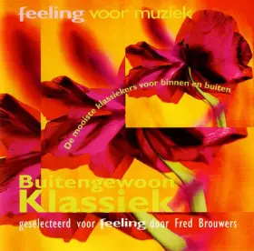 Couverture du produit · Buitengewoon Klassiek Feeling Voor Muziek