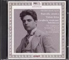 Couverture du produit · Rapsodia Satanica / Visione Lirica / Intermezzo, Cavalleria Rusticana