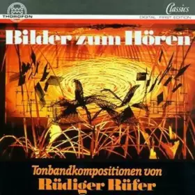 Couverture du produit · Bilder Zum Hören (Tonbandkompositionen Von Rüdiger Rüfer)
