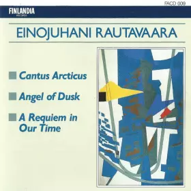 Couverture du produit · Cantus Arcticus / Angel Of Dusk / A Requiem In Our Time
