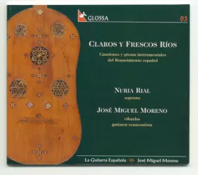 Couverture du produit · Claros Y Frescos Ríos (Canciones y Piezas Instrumentales del Renacimiento Español)