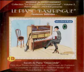 Couverture du produit · Le Piano Bastringue - Fantaisie Débridée