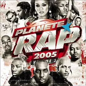 Couverture du produit · Planete Rap 2005 Volume 3