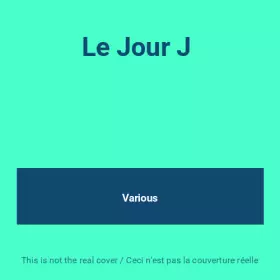 Couverture du produit · Le Jour J 