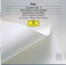 Couverture du produit · Symphony No. 4 / Three Places In New England / Central Park In The Dark