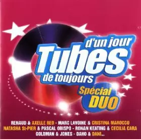 Couverture du produit · Tubes D'un Jour Tubes De Toujours - Spécial Duo