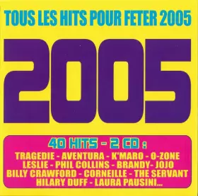 Couverture du produit · 2005 (Tous Les Hits Pour Fêter 2005)
