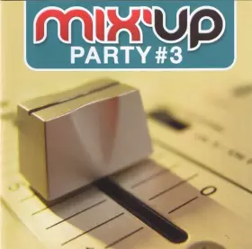 Couverture du produit · Mix'Up Party 3
