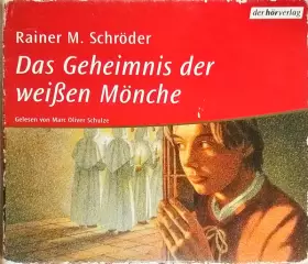 Couverture du produit · Das Geheimnis Der Weißen Mönche 