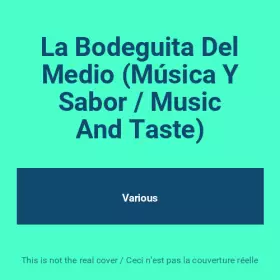 Couverture du produit · La Bodeguita Del Medio (Música Y Sabor / Music And Taste)