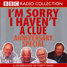 Couverture du produit · I'm Sorry I Haven't A Clue Anniversary Special