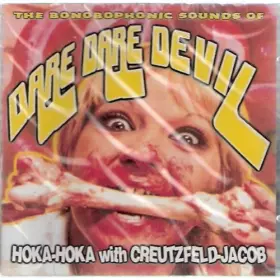 Couverture du produit · Hoka-Hoka With Creutzfeld-Jacob : The Bonobophonic Sounds Of Dare Dare Devil