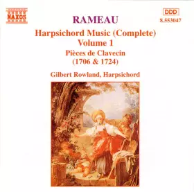 Couverture du produit · Harpsichord Music (Complete) Volume 1 Pièces De Clavecin (1706 & 1724)