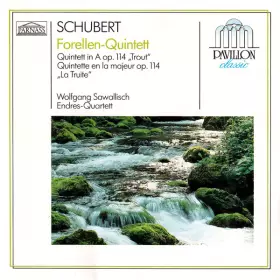 Couverture du produit · Forellen-Quintett  Quintett In A Op. 114 "Trout"  Quintette An La Majeur Op. 114 "La Truite"