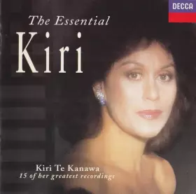 Couverture du produit · The Essential Kiri - 15 Of Her Greatest Recordings