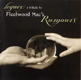 Couverture du produit · Legacy: A Tribute To Fleetwood Mac's Rumours