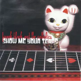 Couverture du produit · Show Me Your Tears