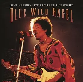 Couverture du produit · Blue Wild Angel (Jimi Hendrix Live At The Isle Of Wight)