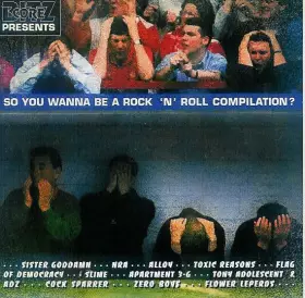 Couverture du produit · So You Wanna Be A Rock 'N' Roll Compilation?