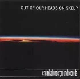 Couverture du produit · Out Of Our Heads On Skelp