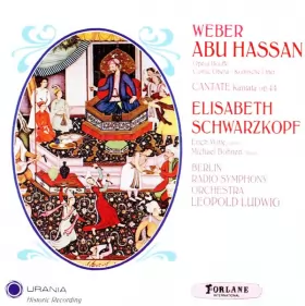 Couverture du produit · Abu Hassan - Cantate Op.44