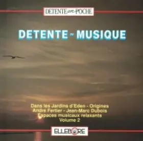 Couverture du produit · Detente ~ Musique - Volume 2