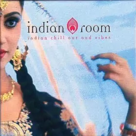 Couverture du produit · Indian Room: Indian Chill Out And Vibes