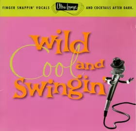 Couverture du produit · Wild, Cool And Swingin'