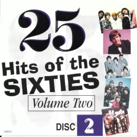 Couverture du produit · 25 Hits Of The Sixties Volume Two : Disc Two