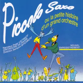 Couverture du produit · Piccolo Saxo Ou la Petite Histoire D'un Grand Orchestre 