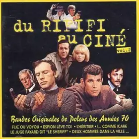 Couverture du produit · Du Rififi Au Ciné, Vol. 2 - Bandes Originales De Polars Des Années 70